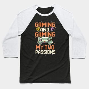 GAMING & GAMING my 2 passions in retro gaming style Baseball T-Shirt